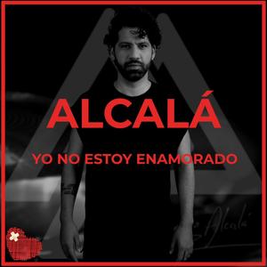 Yo No Estoy Enamorado