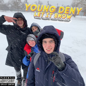 Let It Snow (Explicit)