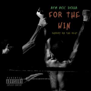 For the Win (Explicit)