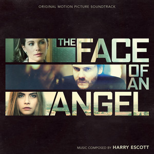 The Face of An Angel (Original Motion Picture Soundtrack)