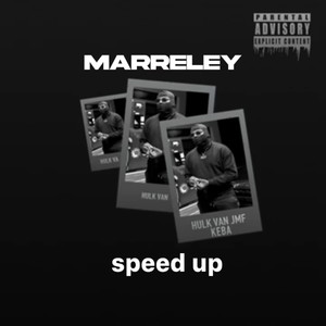 Keba (Speed Up) (Explicit)