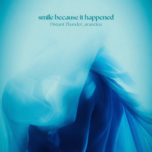 smile because it happened