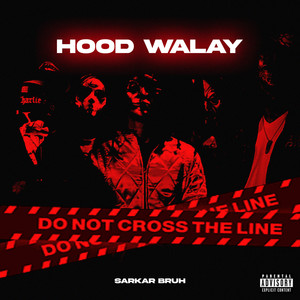 Hood Walay (Explicit)