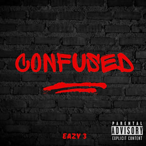 Confused (Explicit)