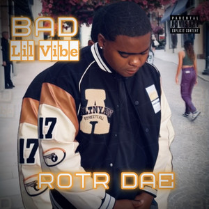 Bad Lil Vibe (Explicit)