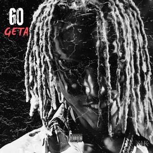 GO GETA (Explicit)