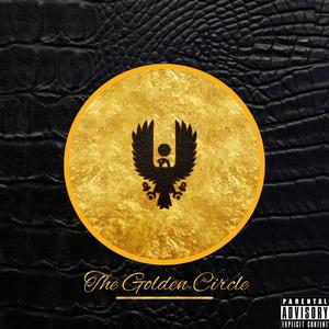 The Golden Circle (Explicit)