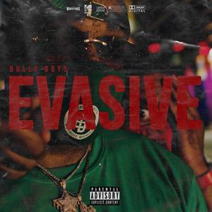 Evasive (Explicit)