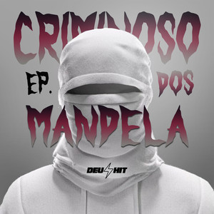 Criminoso dos Mandela (Explicit)