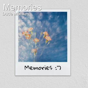 Memories