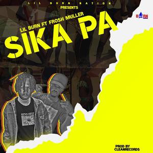 Sika Pa(feat. Frosh Muller)