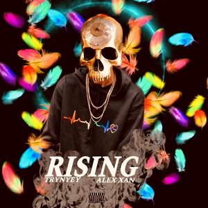 TRYNYEY_FT_ALEXXÁN_RISING_PROD RICHAR PRO.wav (RISING_TrynyEy_Ft_AlexXán(AudioOfficial)) [Explicit]