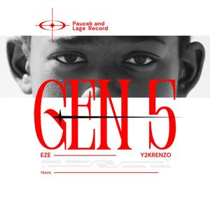 Gen 5 (Sped Up) (Explicit)