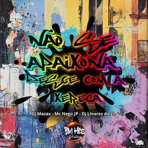 Não se apaixona, desce com Xereca (Explicit)