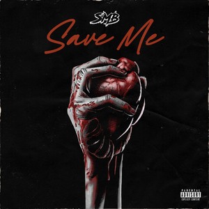 Save Me (Explicit)