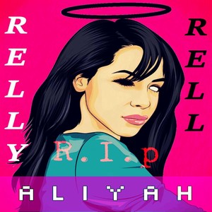 R.I.P Aliyah (Explicit)