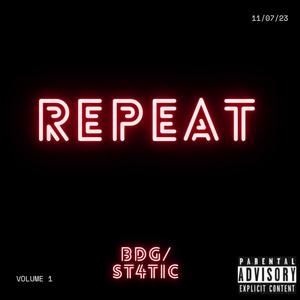 Repeat (feat. Tha Kxdd) [Explicit]