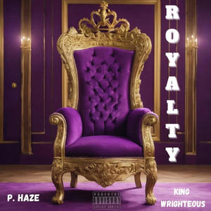 Royalty (Explicit)