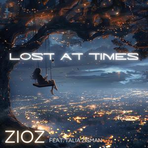 Lost At Times (feat. Talia Zisman)