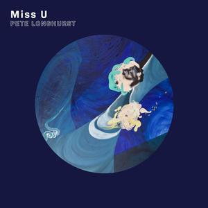 Miss U (feat. Sonya Say & Solomon Steele)