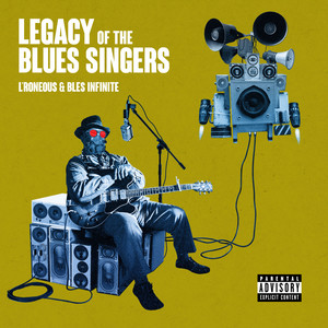 Legacy of the Blues Singers (Explicit)