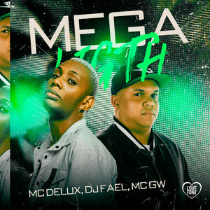 Mega Ligth (Explicit)