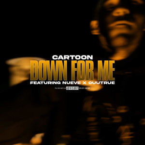Down For Me (Explicit)