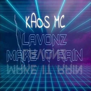 Make It Rain (Lavonz Remix I Dub)