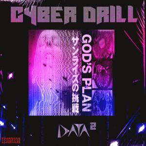 Cyber Drill (Data2) [Explicit]