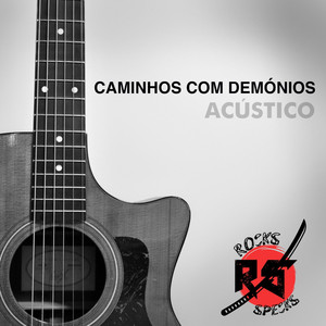 Caminhos Com Demónios (Acústico)