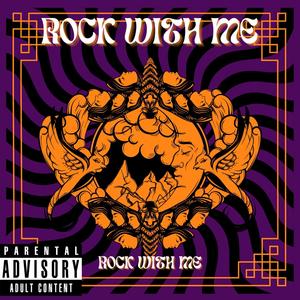 Rock With Me (Explicit)