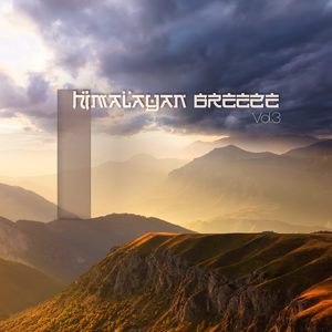 Himalayan Breeze, Vol. 3 (Deep Sounds from the Land of Buddha)