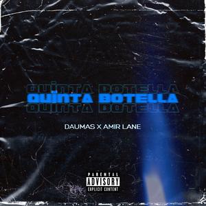 QUINTA BOTELLA (Explicit)