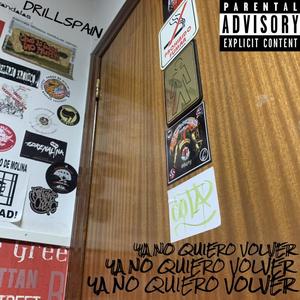 YA NO QUIERO VOLVER (Explicit)