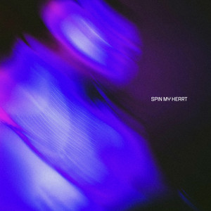 Spin My Heart (Round & Round) (Extended)