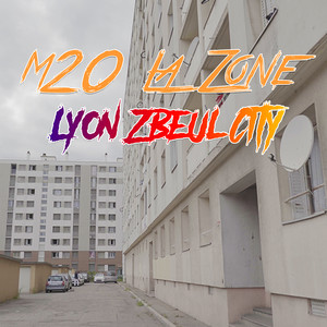 Lyon Zbeul City (Explicit)