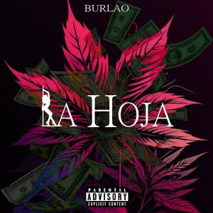 LA HOJA (Explicit)