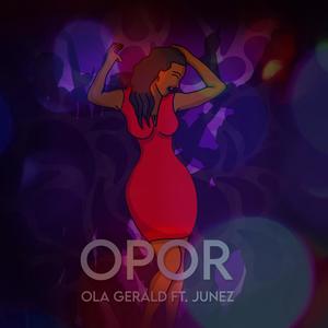 Opor (feat. Junez)