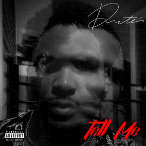 Tell Me (Explicit)