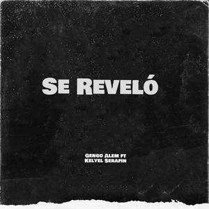 Se revelo (feat. Kelyel serafin)