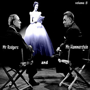 Mr.Rodgers and Mr.Hammerstein, Vol. 3