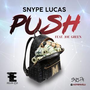 Push (feat. Joe Green) (Explicit)