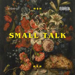 Small Talk (Explicit)