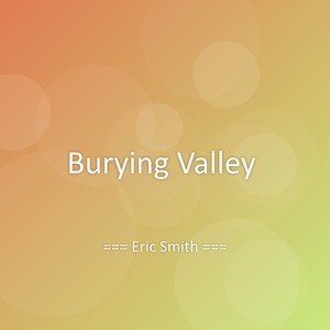 Burying Valley