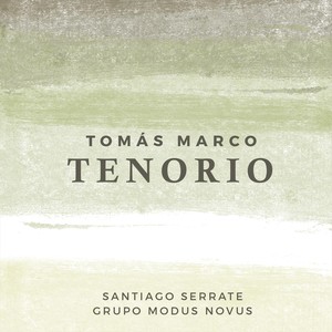 Tomás Marco: Tenorio