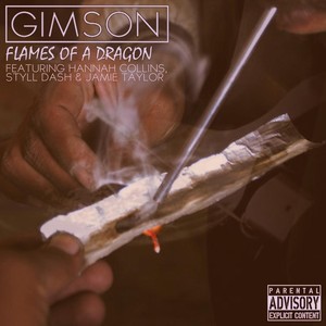 Flames of a Dragon (feat. Hannah Collins, Styll Dash & Jamie Taylor) [Explicit]