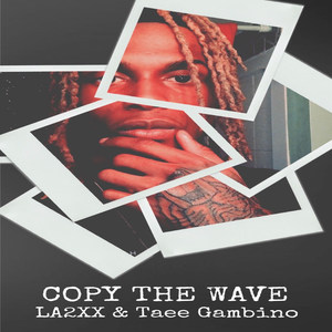 Copy the Wave (Explicit)
