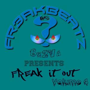 Freak It Out "Volume 4" Instrumentals