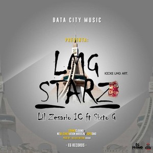 Lmg Starz (feat. Lil zesario & Sixto G) [Explicit]