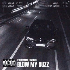 Blow My Buzz (Explicit)